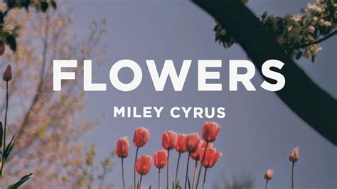 flowers clean miley cyrus|flowers miley cyrus no words.